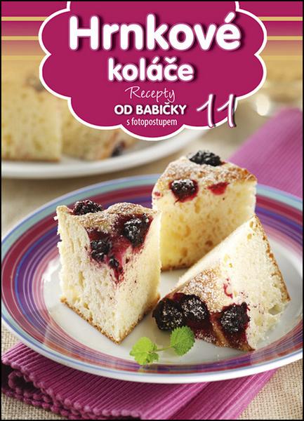 Levně Recepty od babičky 11 Hrnkové koláče