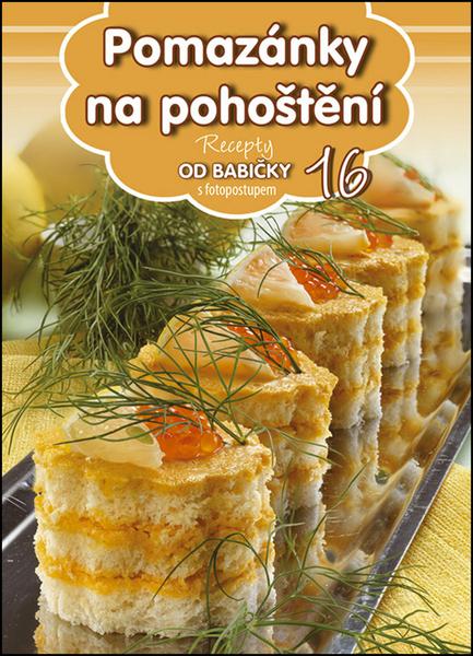Levně Recepty od babičky 16 Pomazánky na pohoštění