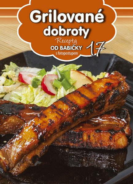 Levně Recepty od babičky 17 Grilované dobroty