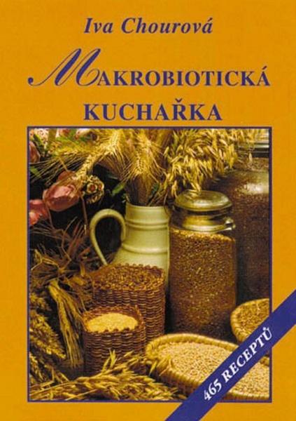 Makrobiotická kuchařka - 978-80-7429-309-2