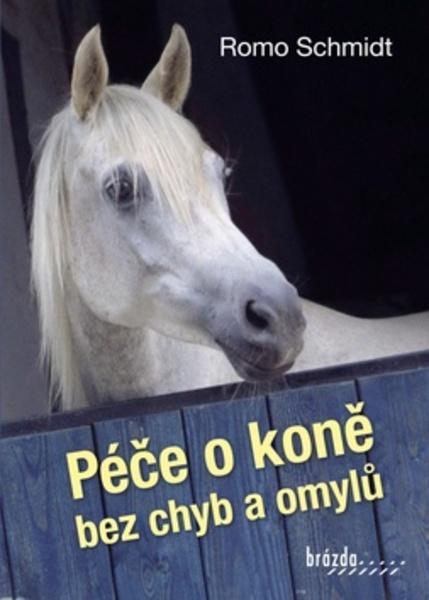 Péče o koně bez chyb a omylů - 978-80-209-0397-6