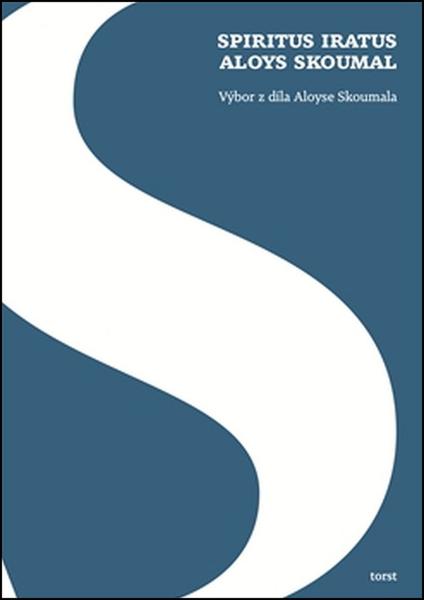 Spiritus iratus Aloys Skoumal - 978-80-7215-521-7