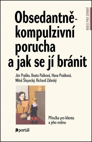 Levně Obsedantně-kompulzivní porucha a jak se jí bránit