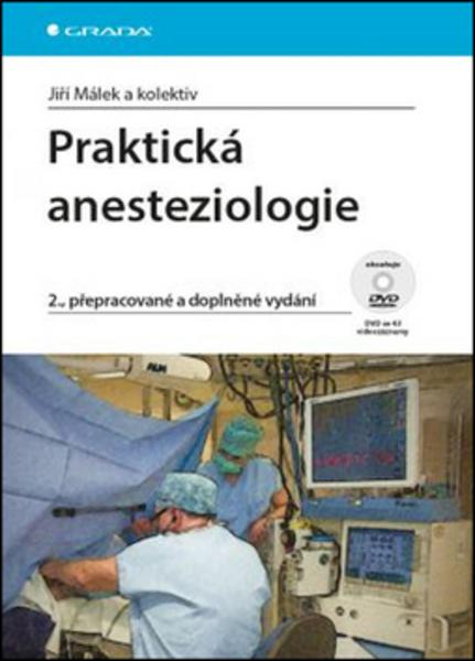 Praktická anesteziologie - 978-80-247-5632-5