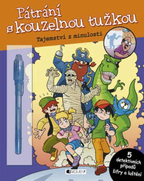 Pátrání s kouzelnou tužkou Tajemství z minulosti - 978-80-253-2800-2