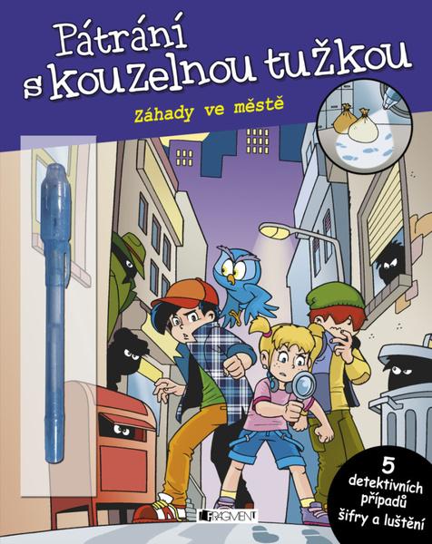 Pátrání s kouzelnou tužkou Záhady ve městě - 978-80-253-2799-9