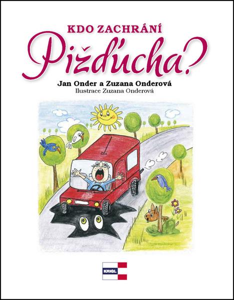 Kdo zachrání Pižďucha? - 978-80-88104-18-6