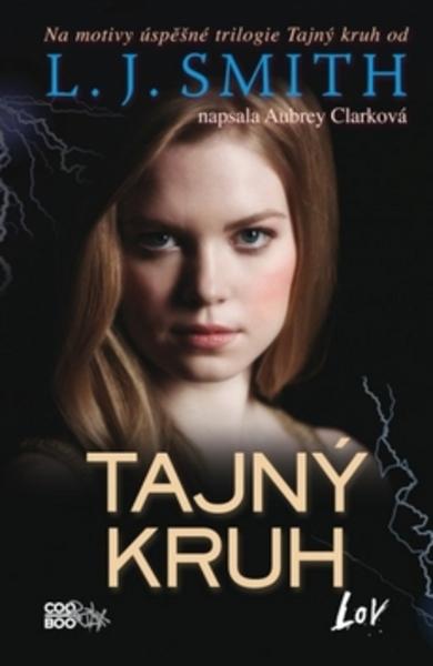 Tajný kruh Lov - 978-80-7447-288-6