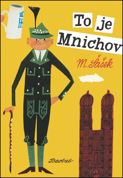 To je Mnichov - 978-80-7515-040-0