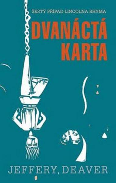Dvanáctá karta - 978-80-7498-156-2
