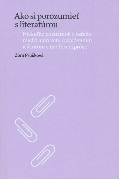 Ako si porozumieť s literatúrou - 978-80-8119-099-5