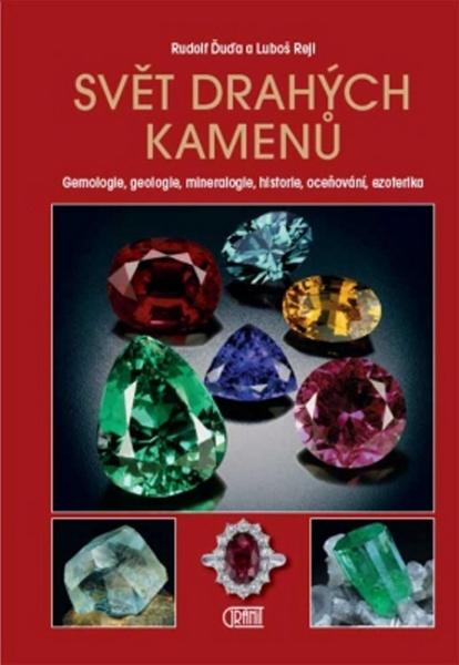 Svět drahých kamenů - Rudolf Ďuďa, Luboš Rejl - 978-80-7296-104-7