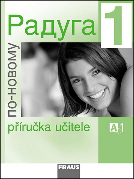 Raduga po-novomu 1 Příručka učitele - 978-80-7238-661-1