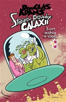 Stopařův průvodce Galaxií 3 - 978-80-257-1937-4