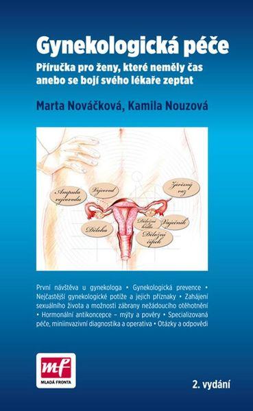 Gynekologická péče 2. vydání - 978-80-204-4236-9