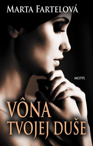 Vôňa tvojej duše - 978-80-8164-103-9