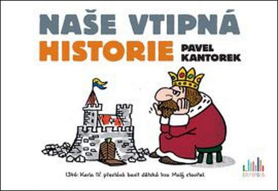 Naše vtipná historie - 978-80-271-0349-2