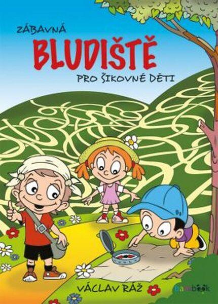 Levně Zábavná bludiště pro šikovné děti