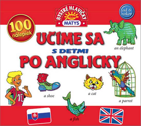 Učíme sa s deťmi po anglicky - 978-80-8088-481-9