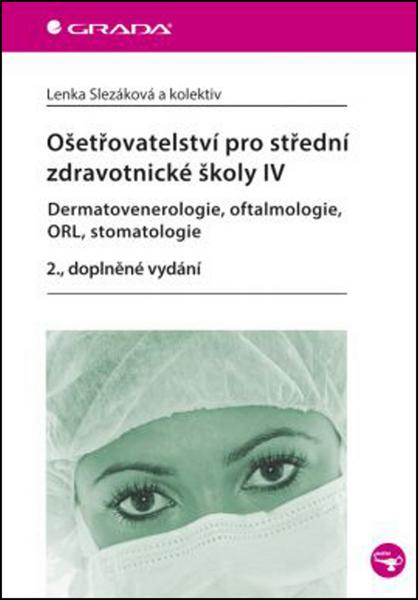 Levně Ošetřovatelství pro střední zdravotnické školy IV