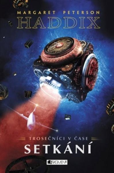 Trosečníci v čase Setkání - 978-80-253-2971-9