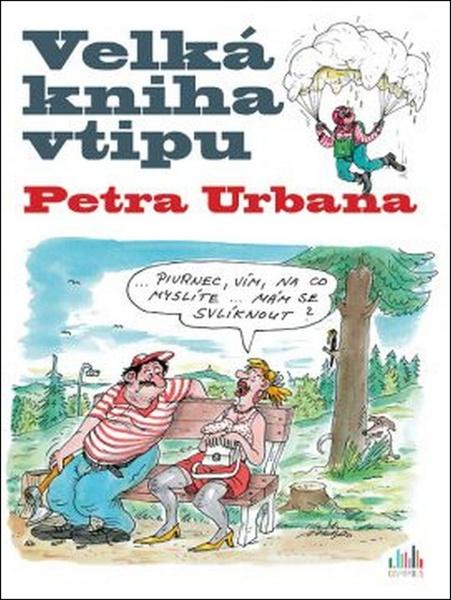 Velká kniha vtipu Petra Urbana - 978-80-271-0345-4
