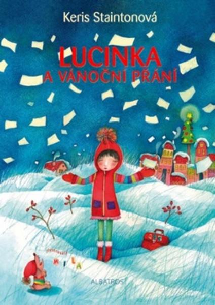 Lucinka a vánoční přání - 978-80-00-04506-1