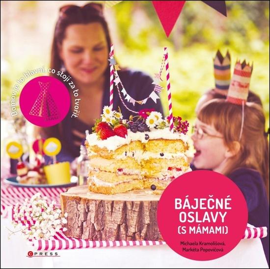 Báječné oslavy (s Mámami) - 978-80-264-1274-8