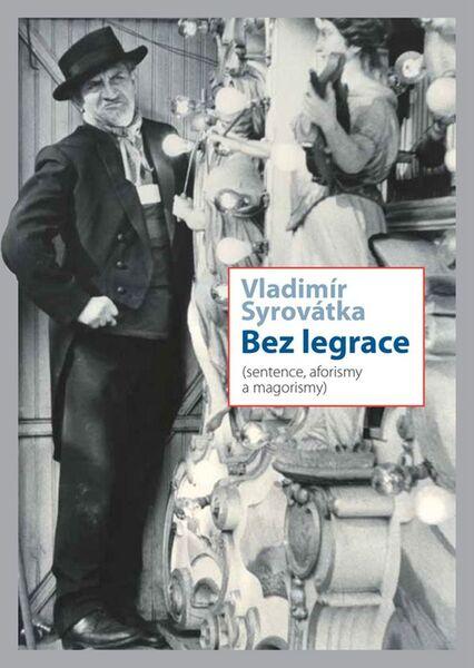 Bez legrace - 978-80-7363-800-9
