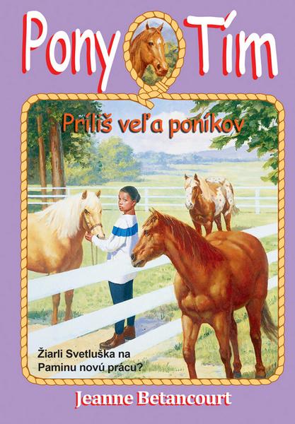 Levně Príliš veľa poníkov