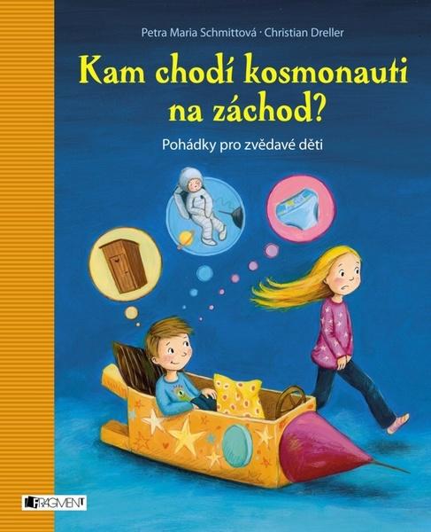 Kam chodí kosmonauti na záchod? - 978-80-253-2974-0