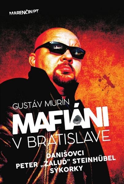 Mafiáni v Bratislave - 978-80-8114-767-8