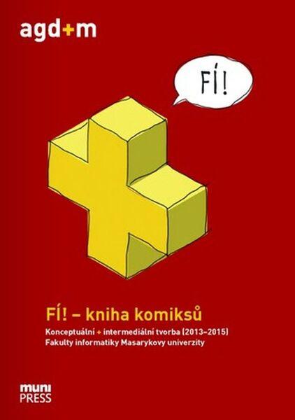 FÍ! - kniha komiksů - 978-80-210-7906-9