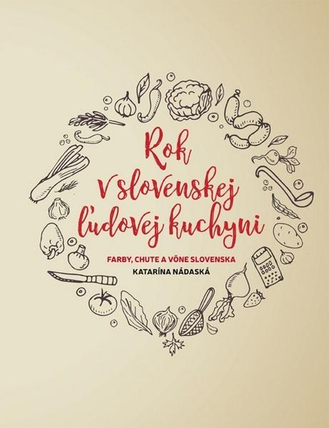 Rok v slovenskej ľudovej kuchyni - 978-80-8142-620-9