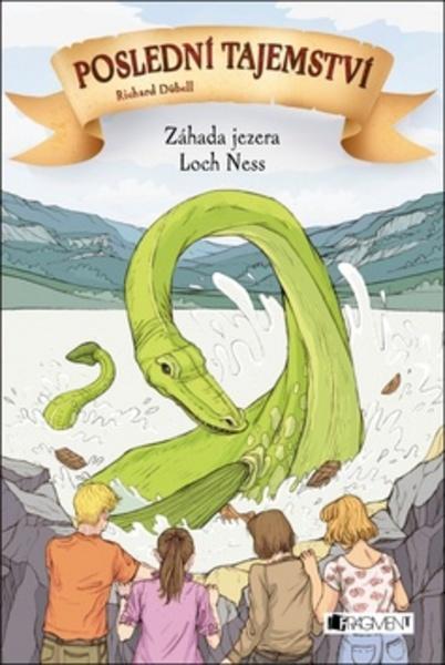 Poslední tajemství Záhada jezera Loch Ness - 978-80-253-2979-5