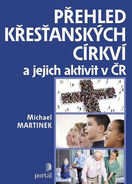 Přehled křesťanských církví - 978-80-262-1116-7