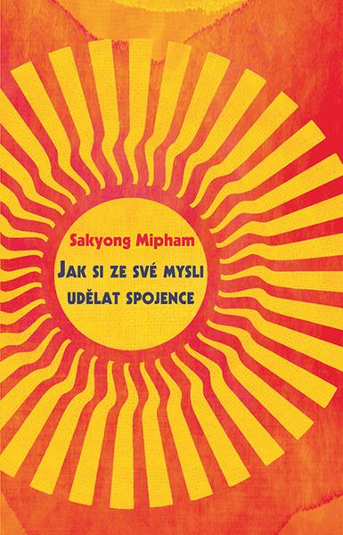 Jak si ze své mysli udělat spojence - 978-80-87950-28-9