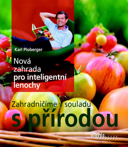 Levně Nová zahrada pro inteligentní lenochy