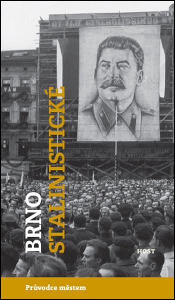 Levně Brno stalinistické - Alexandr Brummer, Michal Konečný