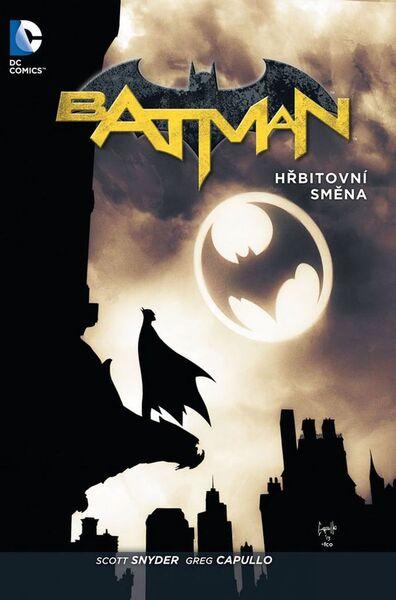 Batman Hřbitovní směna - 9788074494048