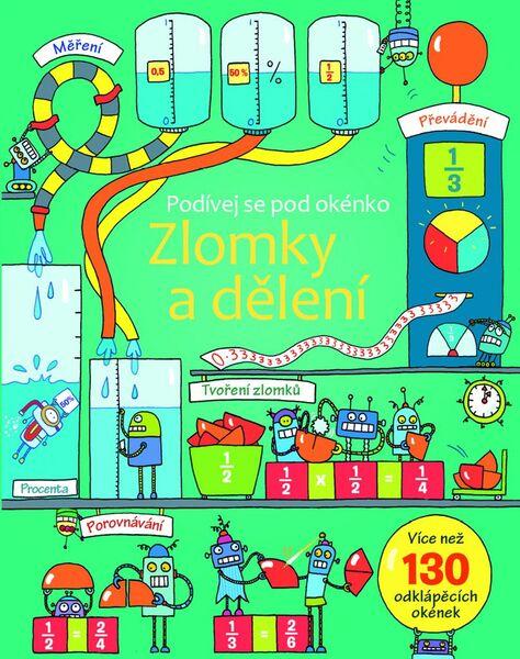 Podívej se pod okénko Zlomky a dělení - 978-80-256-1901-8