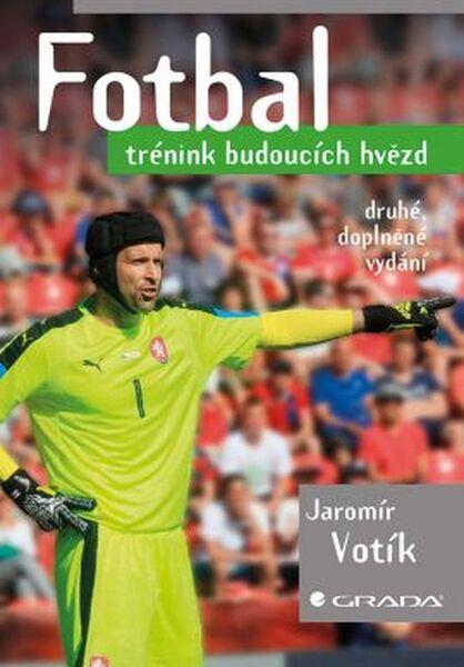 Levně Fotbal - trénink budoucích hvězd