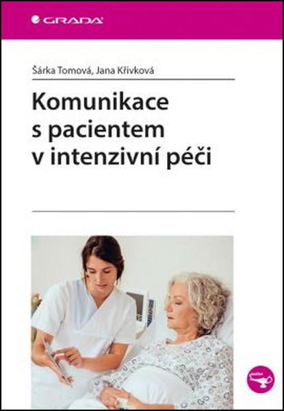Komunikace s pacientem v intenzivní péči - 978-80-271-0064-4