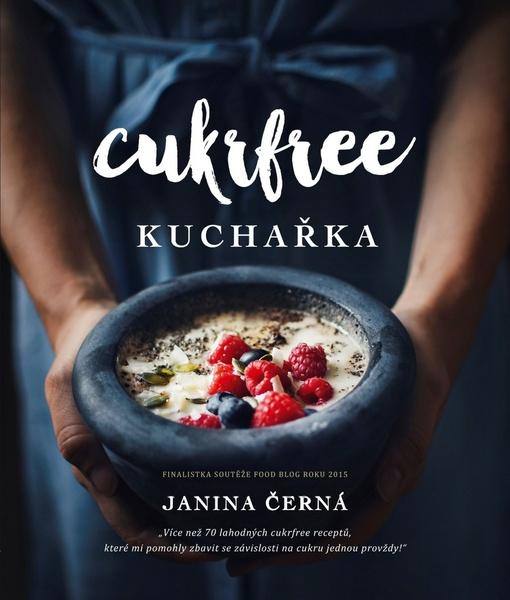Levně Knihy Cukrfree kuchařka (Janina Černá)