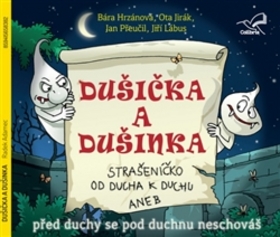 Levně Dušička a Dušinka