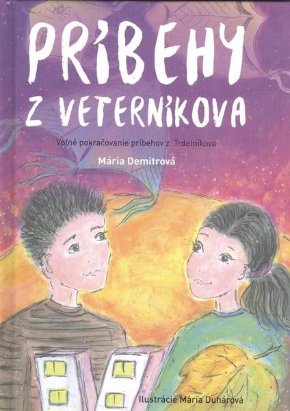 Levně Príbehy z Veterníkova