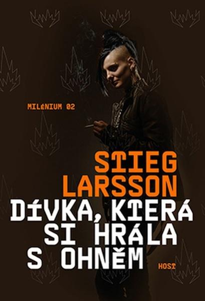 Dívka, která si hrála s ohněm - 978-80-7491-580-2