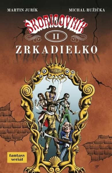 Levně Škoricovník II Zrkadielko