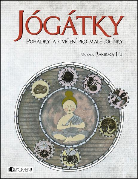 Jógátky - 978-80-253-2987-0