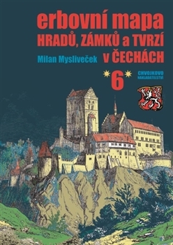 Erbovní mapa hradů, zámků a tvrzí v Čechách 6 - 978-80-86183-75-6